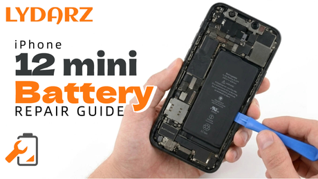 iPhone 12 mini Battery Replacement: Complete Step-by-Step Tutorial