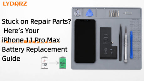The Ultimate iPhone 11 Pro Max Battery Replacement Guide (Step-by-Step)