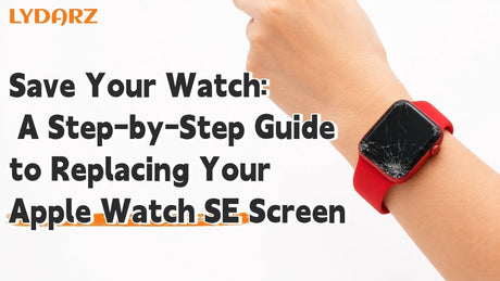 DIY Apple Watch SE Screen Repair: Save Money With This Safe Guide