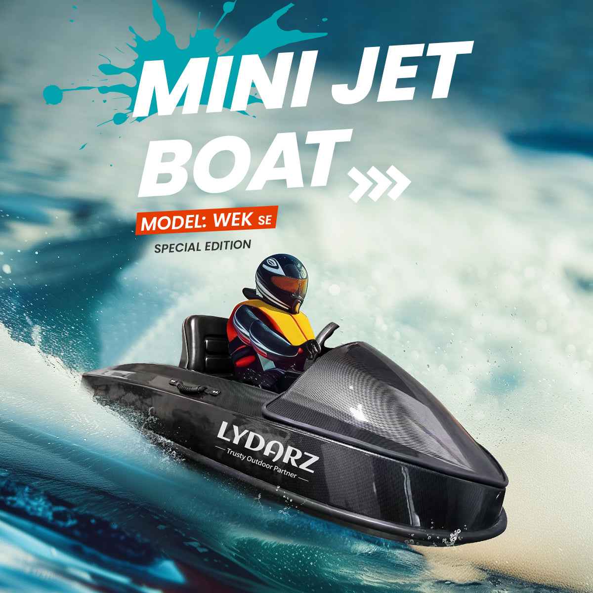 LYDARZ  WEK-SE Jet Boat - Speedboat | Mini Jet Boat For Sale